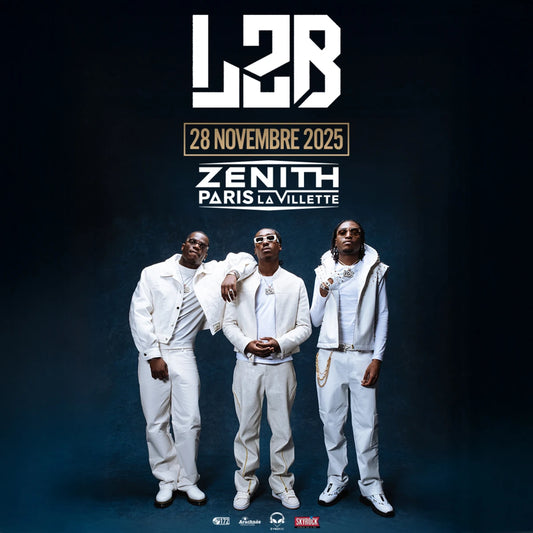 Billet Concert L2B - Zenith de Paris